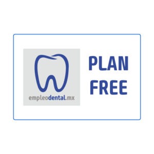 Plan gratuito para clínicas dentales con 2 vacantes y descarga de currículums por 15 días